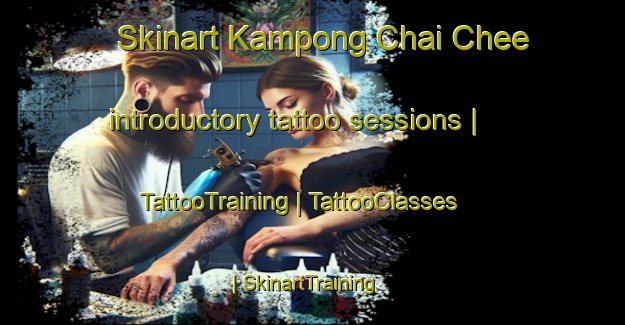 Skinart Kampong Chai Chee introductory tattoo sessions | TattooTraining | TattooClasses | SkinartTraining-Singapore